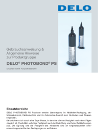 DELO PHOTOBOND PS Gebrauchsanweisung & Allgemeine Hinweise zur Produktgruppe